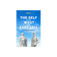 John Wiley And Sons Ltd The Self in the West and East Asia (inbunden, eng)