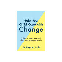 Summersdale Publishers Help Your Child Cope with Change (häftad, eng)