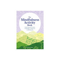 Michael O'Mara Books Ltd The Mindfulness Activity Book (häftad, eng)