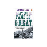 Penguin books ltd Let Our Fame Be Great (häftad, eng)