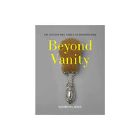 Mit press ltd Beyond Vanity (inbunden, eng)