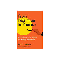 Mit press ltd From Pessimism to Promise (inbunden, eng)