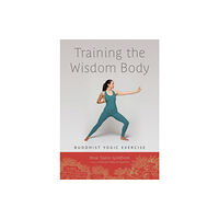 Shambhala Publications Inc Training the Wisdom Body (häftad, eng)