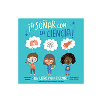 Charlesbridge Publishing,U.S. ¡A sonar con la ciencia! (inbunden, spa)