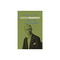 Reaktion Books Sergei Prokofiev (häftad, eng)