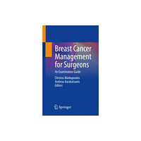 Springer International Publishing AG Breast Cancer Management for Surgeons (häftad, eng)