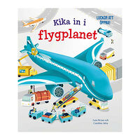 Lara Bryan Kika in i flygplanet (bok, board book)