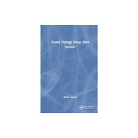 Taylor & francis ltd Game Design Deep Dive (häftad, eng)