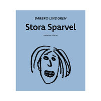 Barbro Lindgren Stora Sparvel (häftad)