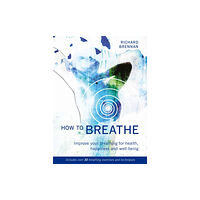 Headline Publishing Group How to Breathe (häftad, eng)