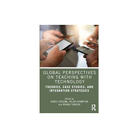 Taylor & francis ltd Global Perspectives on Teaching with Technology (häftad, eng)