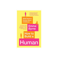 Profile Books Ltd How to Build a Human (häftad, eng)