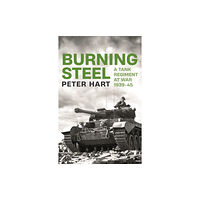 Profile Books Ltd Burning Steel (inbunden, eng)