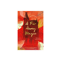 Pan Macmillan A Far Away Magic (häftad, eng)