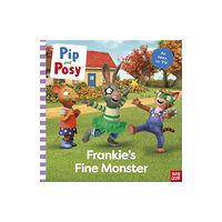 Nosy Crow Ltd Pip and Posy: Frankie's Fine Monster: TV tie-in picture book (häftad, eng)