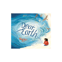 Little Tiger Press Group Dear Earth (häftad, eng)