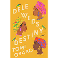 Tomi Obaro Dele Weds Destiny (häftad, eng)
