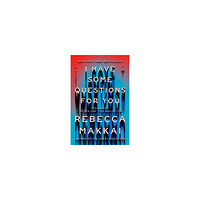 Rebecca Makkai I Have Some Questions for You (pocket, eng)