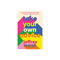 Jeffrey Marsh Take Your Own Advice (pocket, eng)