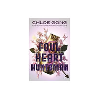 Chloe Gong Foul Heart Huntsman (pocket, eng)