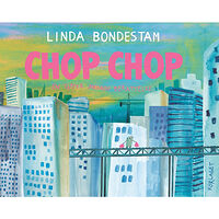 Linda Bondestam Chop Chop : en tapper jordbos berättelse (inbunden)