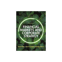 McGraw-Hill Financial Markets and Corporate Strategy: European Edition, 3e (häftad, eng)