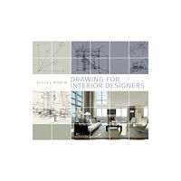 Bloomsbury Publishing PLC Drawing for Interior Designers (häftad, eng)