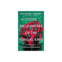 HarperCollins Publishers Close Encounters of the Fungal Kind (inbunden, eng)