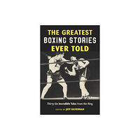 Rowman & littlefield The Greatest Boxing Stories Ever Told (häftad, eng)