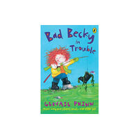 Penguin Random House Children's UK Bad Becky in Trouble (häftad, eng)