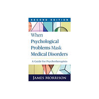 Guilford Publications When Psychological Problems Mask Medical Disorders, Second Edition (häftad, eng)