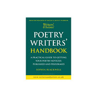 Bloomsbury Publishing PLC Writers' & Artists' Poetry Writers' Handbook (häftad, eng)