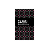 Mint Editions The Castle of Otranto (häftad, eng)