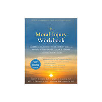 New Harbinger Publications The Moral Injury Workbook (häftad, eng)