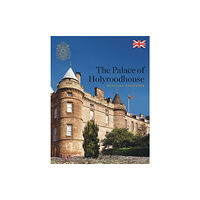 Scala Arts & Heritage Publishers Ltd The Palace of Holyroodhouse (häftad, eng)