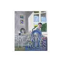 Scala Arts & Heritage Publishers Ltd Breaking the Rules (inbunden, eng)