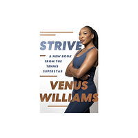 Venus Williams Strive (häftad, eng)