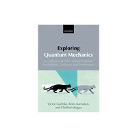 Oxford University Press Exploring Quantum Mechanics (häftad, eng)