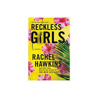 St. Martin's Publishing Group Reckless Girls (häftad, eng)