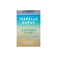 Jacaranda Books Art Music Ltd Living the Dream (häftad, eng)