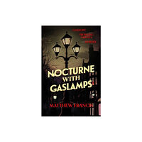 Neem Tree Press Limited Nocturne with Gaslamps (häftad, eng)