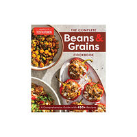 America's Test Kitchen The Complete Beans and Grains Cookbook (häftad, eng)