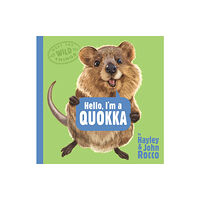 Penguin Putnam Inc Hello, I'm a Quokka (Meet the Wild Things, Book 3) (inbunden, eng)