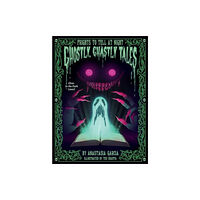 Gibbs M. Smith Inc Ghostly, Ghastly Tales (inbunden, eng)