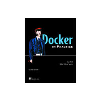 Manning Publications Docker in Practice, Second Edition (häftad, eng)