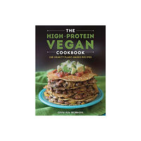 WW Norton & Co The High-Protein Vegan Cookbook (inbunden, eng)