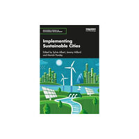 Taylor & francis ltd Implementing Sustainable Cities (häftad, eng)