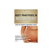 Springer Publishing Co Inc Best Practices in Midwifery (häftad, eng)