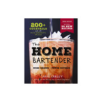 HarperCollins Focus The Home Bartender: The Third Edition (inbunden, eng)