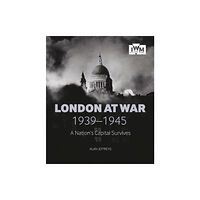 Imperial War Museum London at War (inbunden, eng)